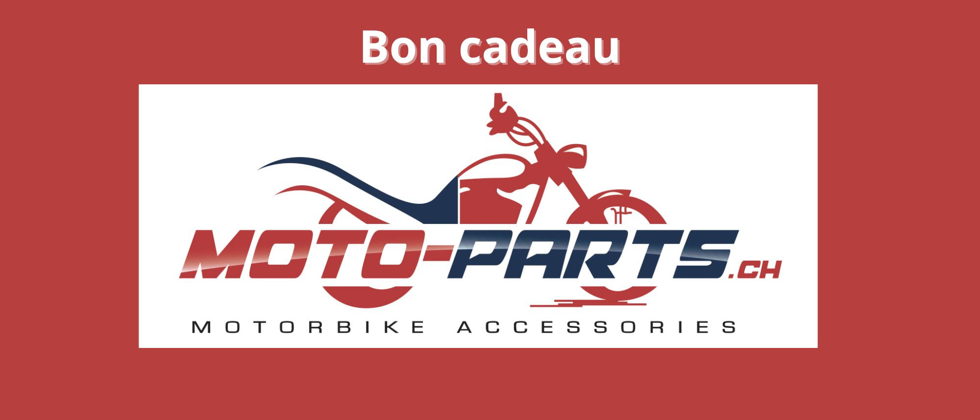 Bon cadeau - Moto-Parts